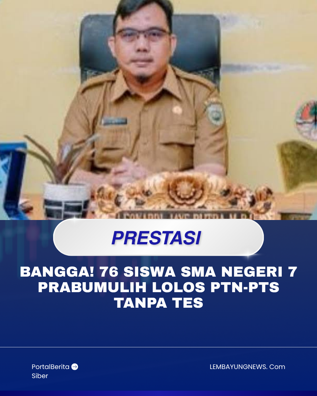 Bangga! 76 Siswa SMA Negeri 7 Prabumulih Lolos PTN-PTS Tanpa Tes